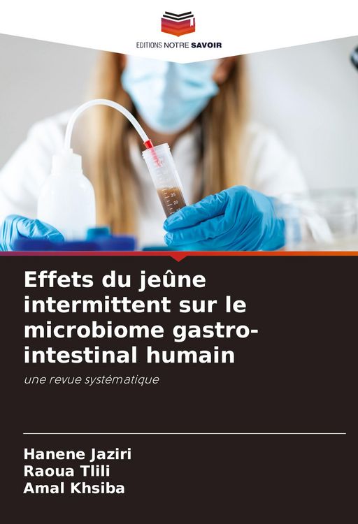 Produktbild: Effets du je&ucirc;ne intermittent sur le microbiome gastro-intestinal humain