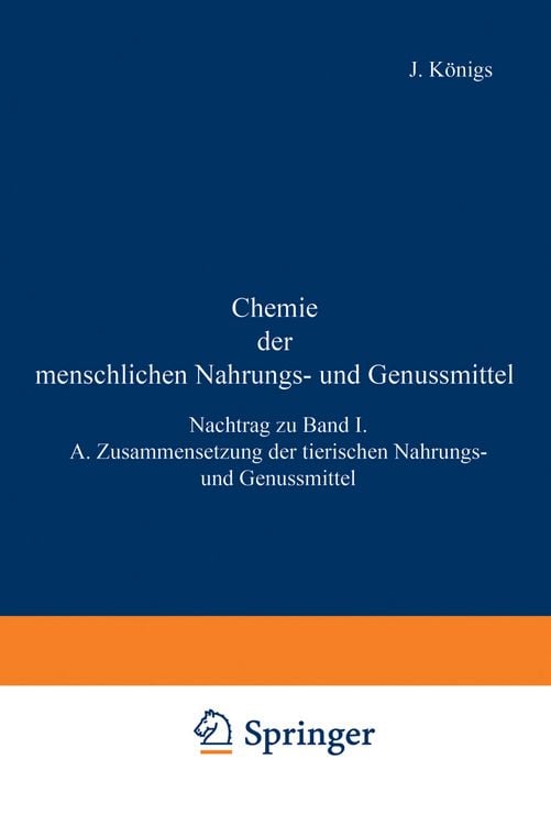 Produktbild: Chemie der menschlichen Nahrungs- und Genussmittel