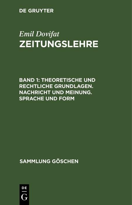 Produktbild: Theoretische und rechtliche Grundlagen. Nachricht und Meinung. Sprache und Form