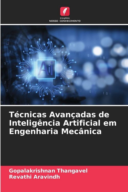 Produktbild: T&eacute;cnicas Avan&ccedil;adas de Intelig&ecirc;ncia Artificial em Engenharia Mec&acirc;nica