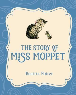 Produktbild: The Story of Miss Moppet