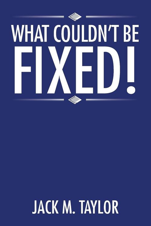 Produktbild: What Couldn't be Fixed!