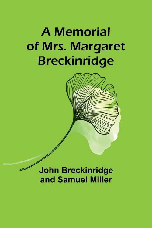Produktbild: A Memorial of Mrs. Margaret Breckinridge