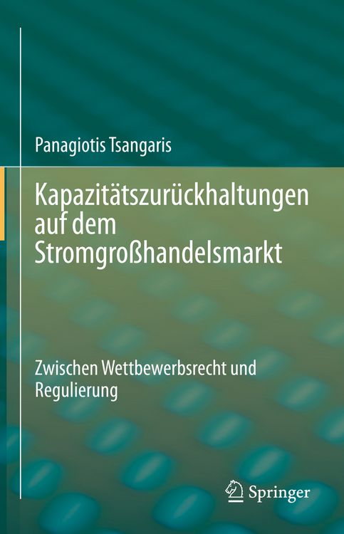 Produktbild: Kapazit&auml;tszur&uuml;ckhaltungen auf dem Stromgro&szlig;handelsmarkt