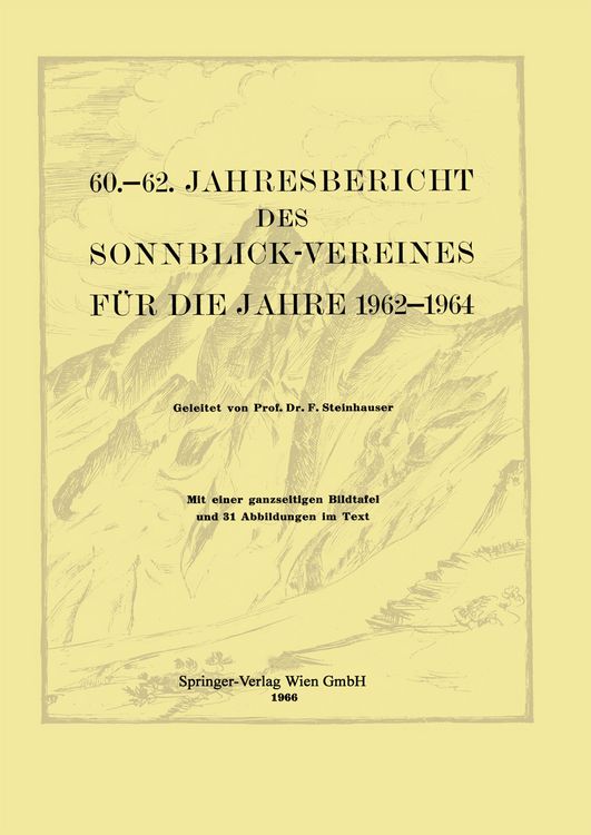 Produktbild: 60.&ndash;62. Jahresbericht des Sonnblick-Vereines f&uuml;r die Jahre 1962&ndash;1964