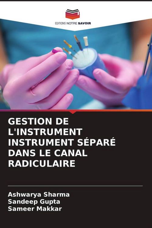 Produktbild: Gestion De L'instrument Instrument S&eacute;par&eacute; Dans Le Canal Radiculaire