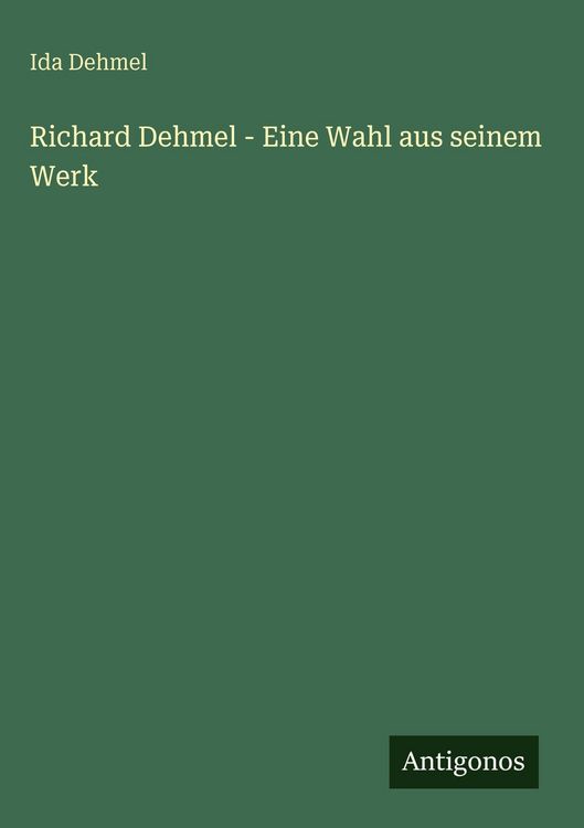 Produktbild: Richard Dehmel - Eine Wahl aus seinem Werk