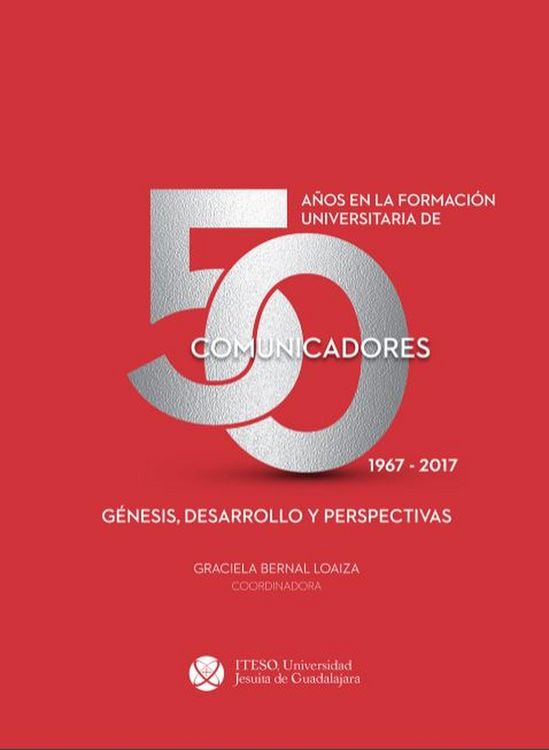 Produktbild: 50 a&ntilde;os en la formaci&oacute;n universitaria de comunicadores