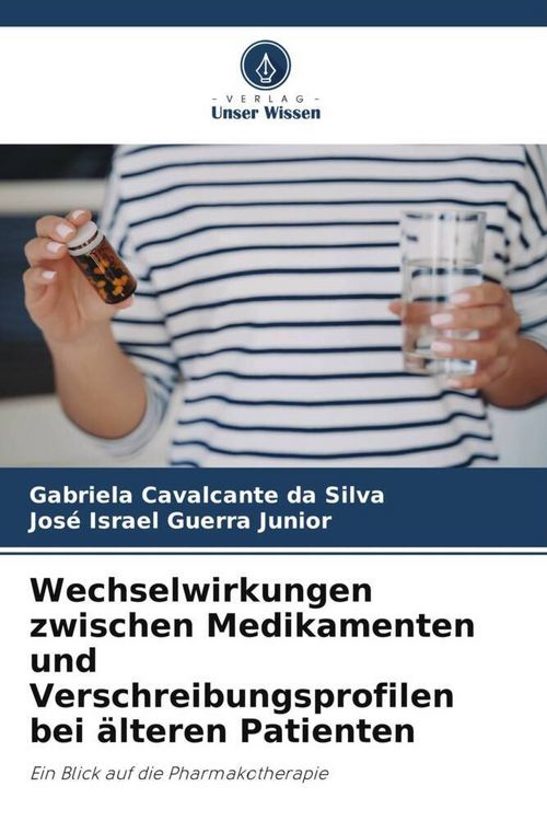 Produktbild: Wechselwirkungen zwischen Medikamenten und Verschreibungsprofilen bei &auml;lteren Patienten