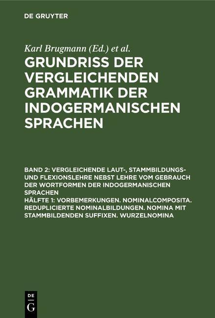 Produktbild: Vorbemerkungen. Nominalcomposita. Reduplicierte Nominalbildungen. Nomina mit Stammbildenden Suffixen. Wurzelnomina