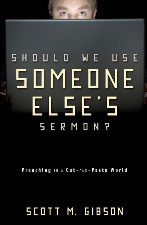Produktbild: The Should We Use Someone Else's Sermon?