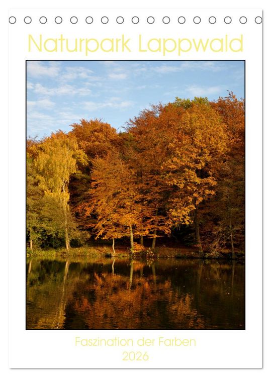 Produktbild: Faszination der Farben im Naturpark Lappwald (Tischkalender 2026 DIN A5 hoch), CALVENDO Monatskalender