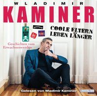 Produktbild: Coole Eltern leben l&auml;nger