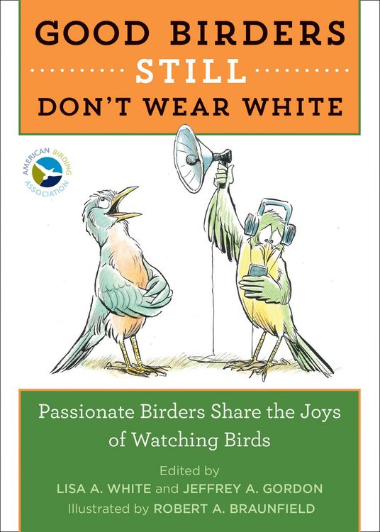 Produktbild: Good Birders Still Don't Wear White