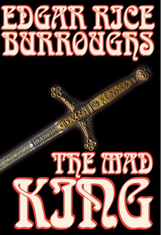 Produktbild: The Mad King by Edgar Rice Burroughs, Fiction, Fantasy