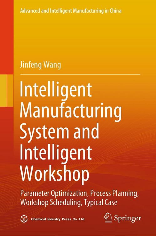 Produktbild: Intelligent Manufacturing System and Intelligent Workshop