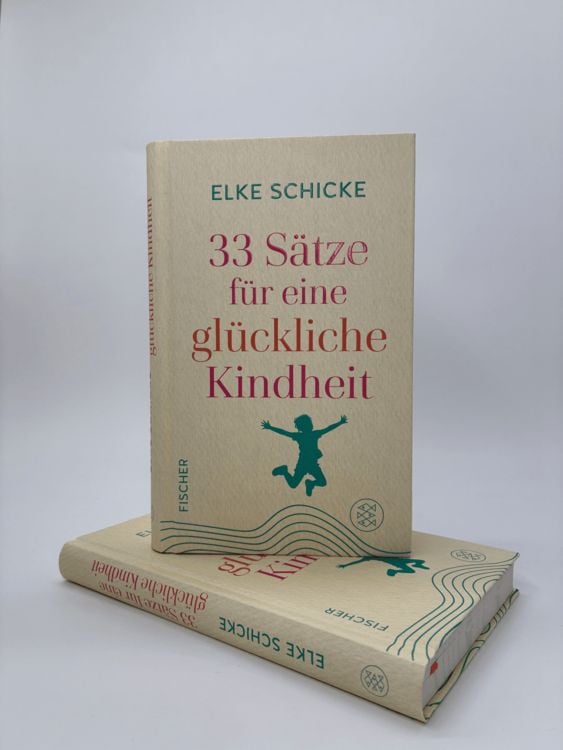 Produktbild: 33 S&auml;tze f&uuml;r eine gl&uuml;ckliche Kindheit