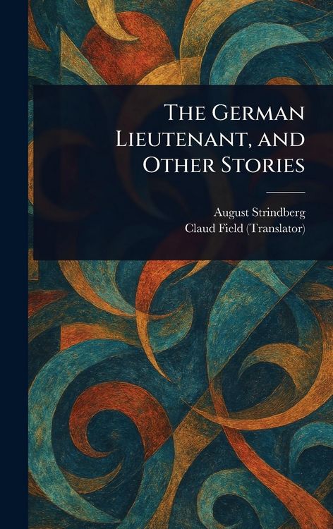 Produktbild: The German Lieutenant, and Other Stories