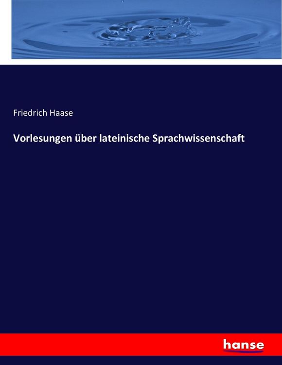 Produktbild: Vorlesungen &uuml;ber lateinische Sprachwissenschaft