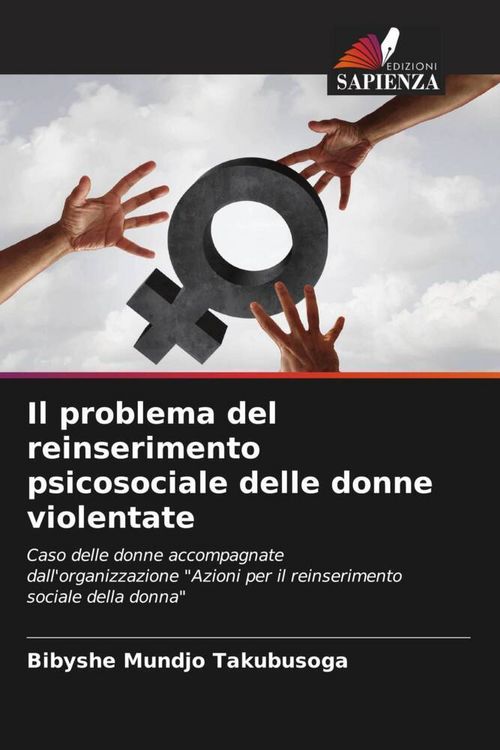 Produktbild: Il problema del reinserimento psicosociale delle donne violentate