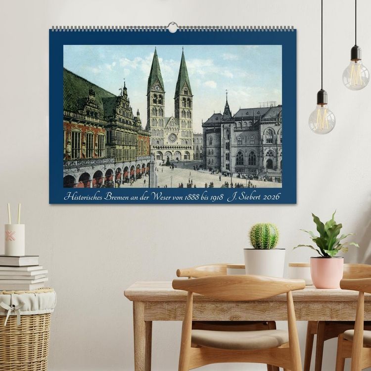 Produktbild: Historisches Bremen an der Weser von 1888 bis 1918 (Wandkalender 2026 DIN A2 quer), CALVENDO Monatskalender