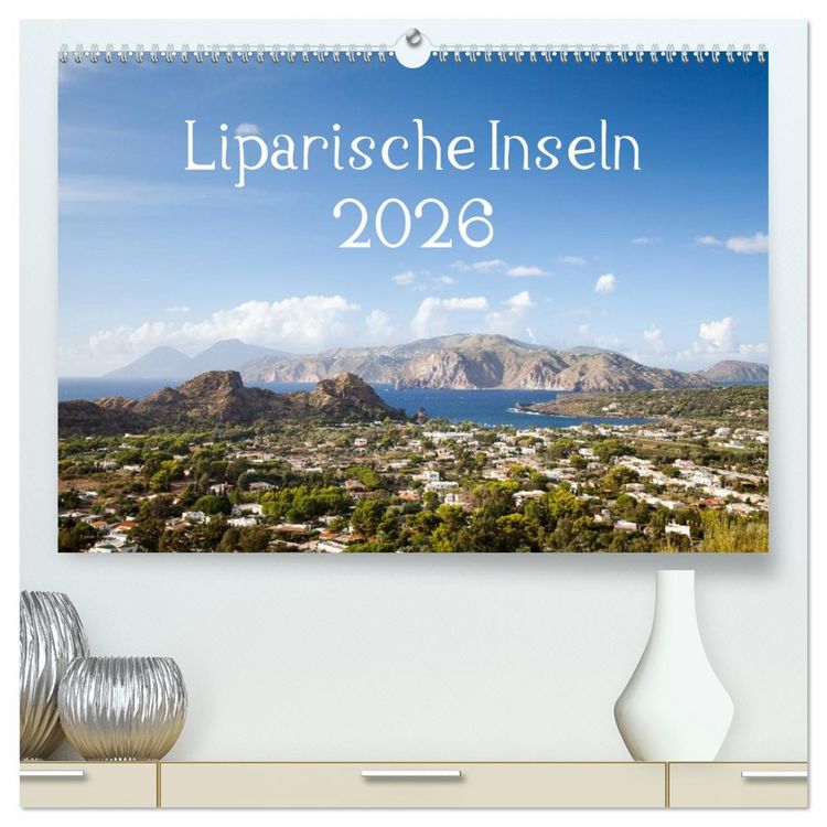 Produktbild: Liparische Inseln (hochwertiger Premium Wandkalender 2026 DIN A2 quer), Kunstdruck in Hochglanz