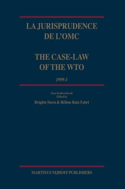 Produktbild: La Jurisprudence de l'Omc / The Case-Law of the Wto, 1999-1