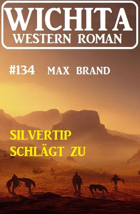 Produktbild: Silvertip schl&auml;gt zu: Wichita Western Roman 134