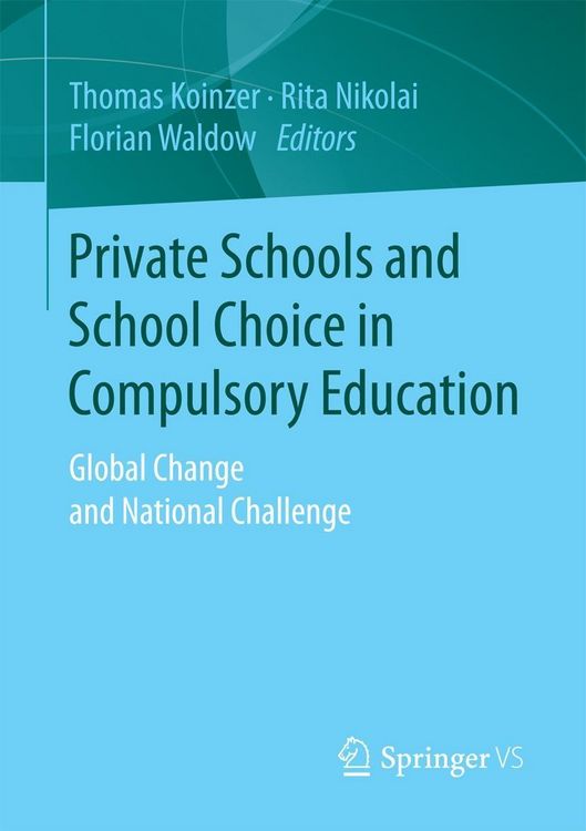 Produktbild: Private Schools and School Choice in Compulsory Education