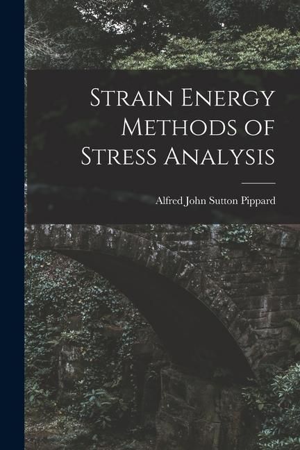 Produktbild: Strain Energy Methods of Stress Analysis