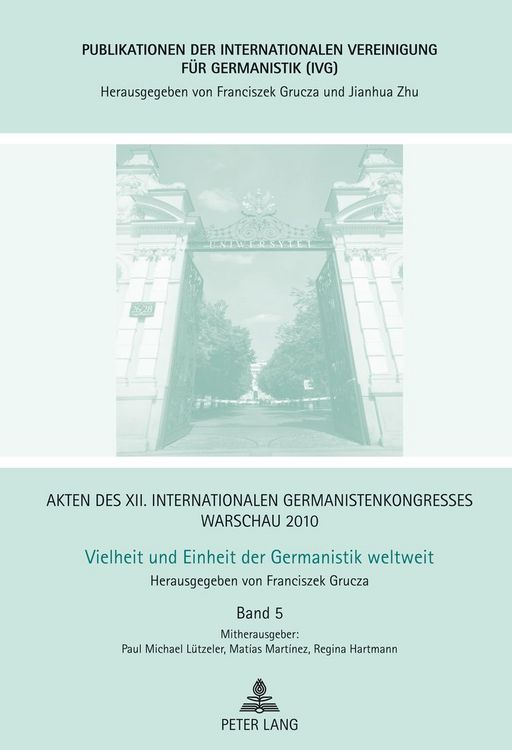 Produktbild: Akten des XII. Internationalen Germanistenkongresses Warschau 2010- Vielheit und Einheit der Germanistik weltweit