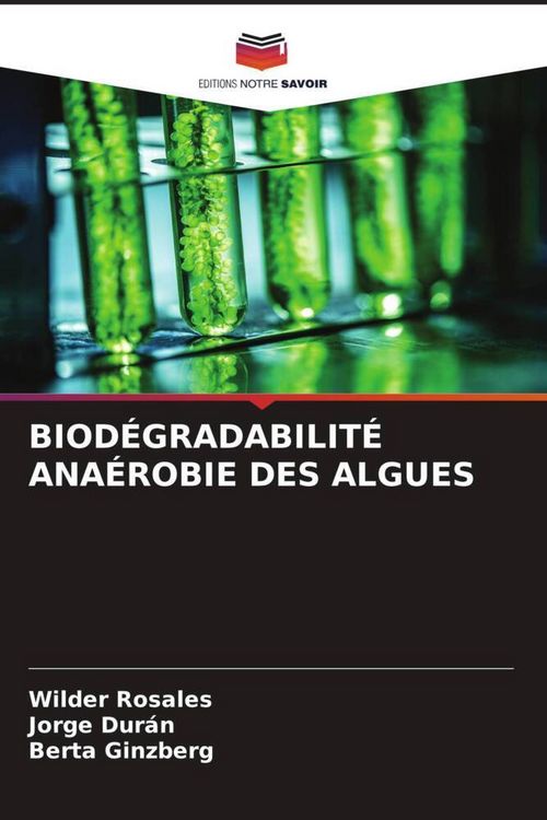 Produktbild: Biod&eacute;gradabilit&eacute; Ana&eacute;robie des Algues