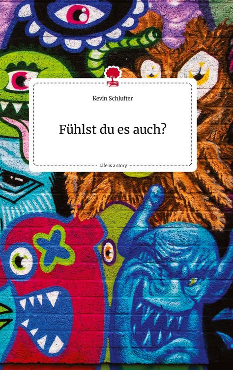 Produktbild: F&uuml;hlst du es auch?. Life is a Story - story.one