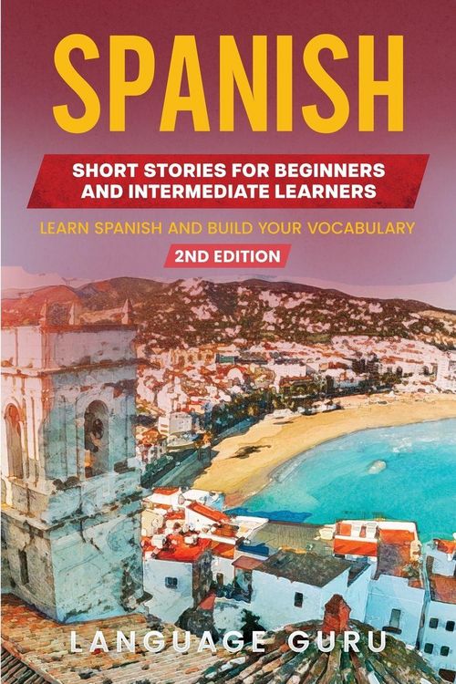 Produktbild: Spanish Short Stories for Beginners and Intermediate Learners
