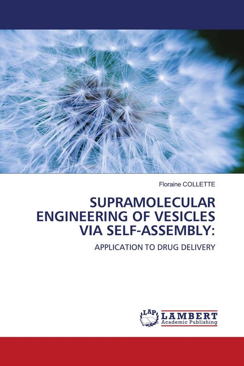 Produktbild: Supramolecular Engineering Of Vesicles Via Self-Assembly: