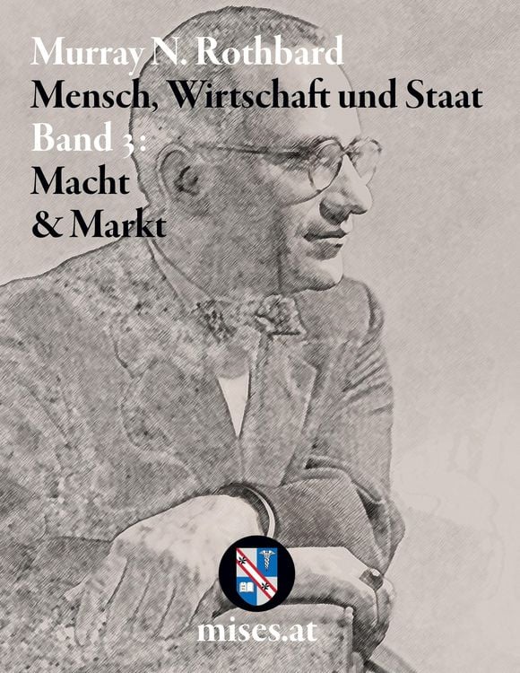 Produktbild: Macht und Markt: Mensch, Wirtschaft und Staat III