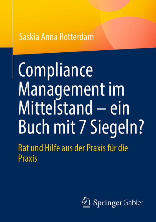 Produktbild: Compliance Management im Mittelstand &ndash; ein Buch mit 7 Siegeln?