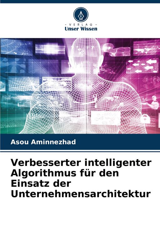 Produktbild: Verbesserter intelligenter Algorithmus f&uuml;r den Einsatz der Unternehmensarchitektur