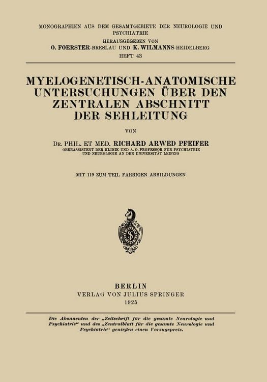 Produktbild: Myelogenetisch-Anatomische Untersuchungen &Uuml;ber den Zentralen Abschnitt der Sehleitung