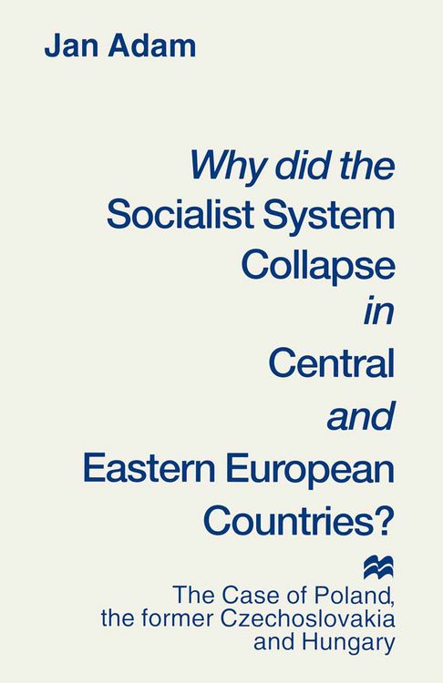 Produktbild: Why did the Socialist System Collapse in Central and Eastern European Countries?