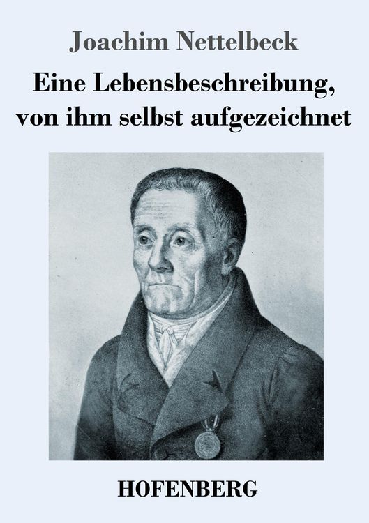 Produktbild: Eine Lebensbeschreibung, von ihm selbst aufgezeichnet