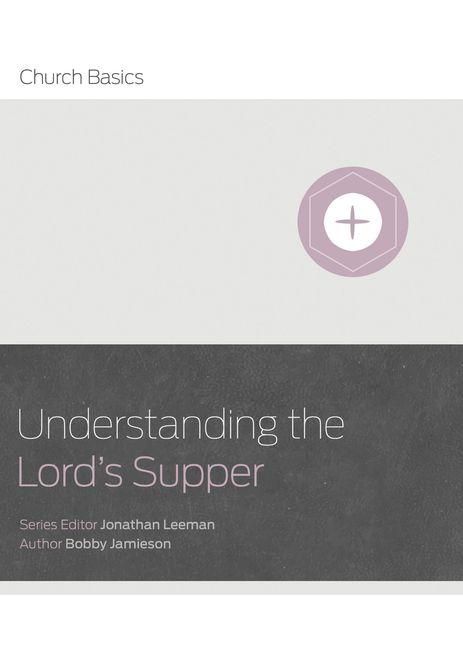 Produktbild: Understanding the Lord's Supper