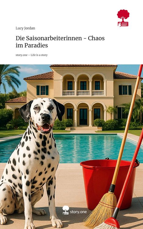 Produktbild: Die Saisonarbeiterinnen - Chaos im Paradies. Life is a Story - story.one