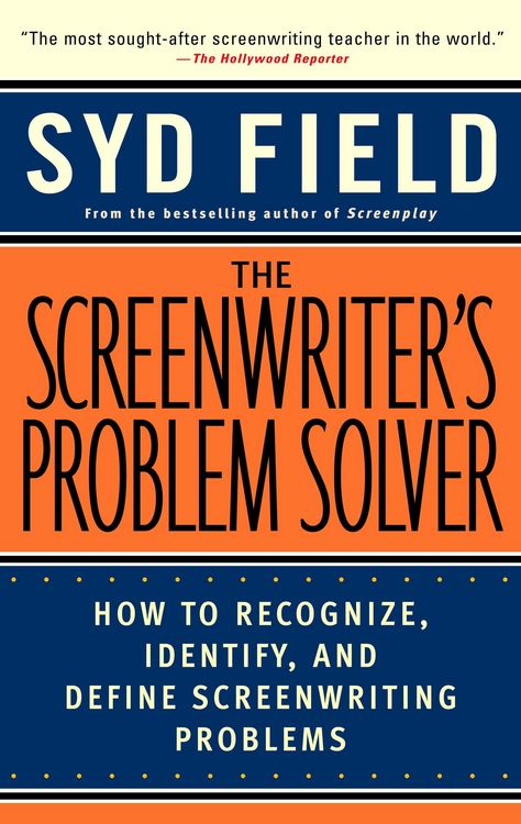 Produktbild: The Screenwriter's Problem Solver: How to Recognize, Identify, and Define Screenwriting Problems