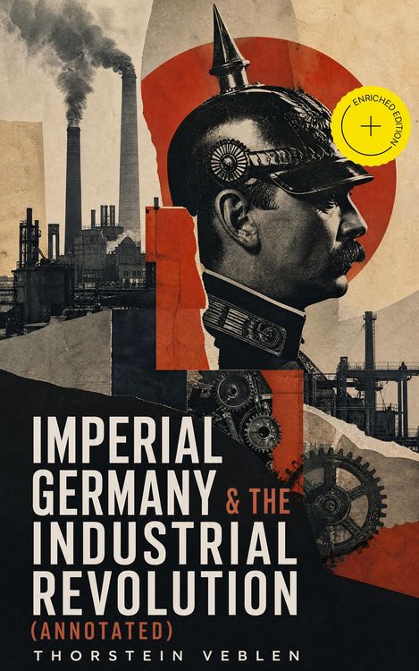 Produktbild: Imperial Germany & the Industrial Revolution (Annotated)