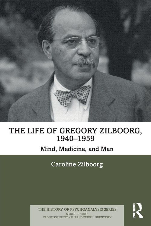 Produktbild: The Life of Gregory Zilboorg, 1940-1959