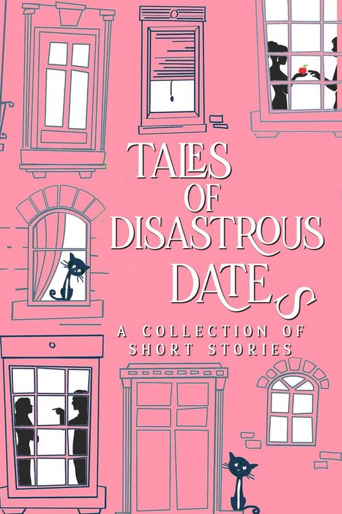 Produktbild: Tales of Disastrous Dates (The Tales Short Story Collection, #3)