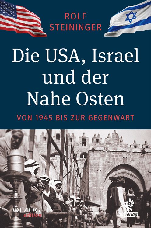 Produktbild: Die USA, Israel und der Nahe Osten