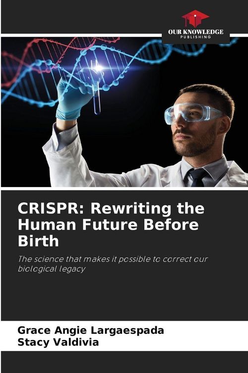 Produktbild: CRISPR: Rewriting the Human Future Before Birth