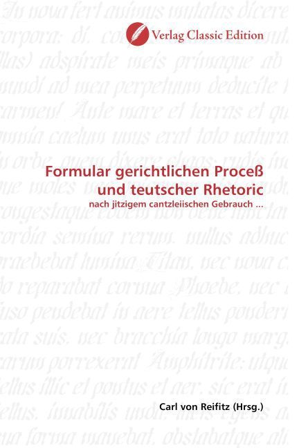 Produktbild: Formular gerichtlichen Proce&szlig; und teutscher Rhetoric